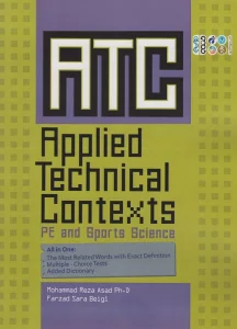 ATC،Applied...:متون تخصصی کاربردی در تربیت بدنی و علوم ورزشی (انگلیسی)